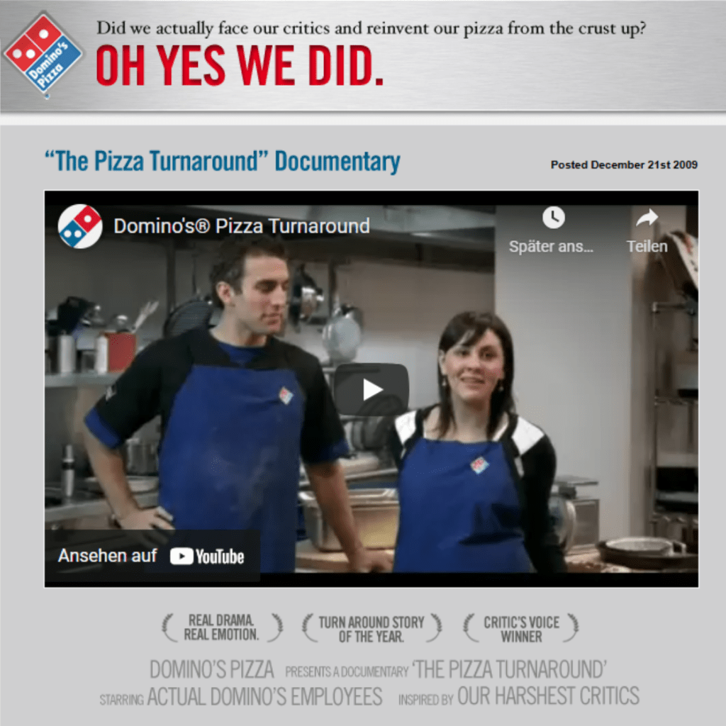 Dominos pizza reinvented their business in public in 2009/2010. Click the image for the full page on the internet archive